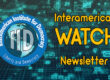 Interamerican Watch Newsletter